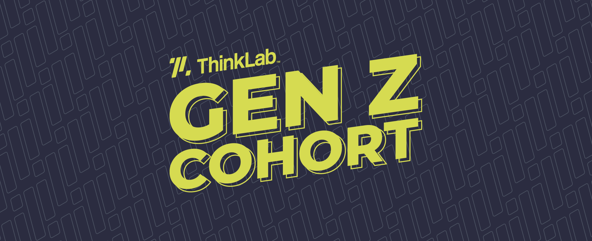 ThinkLab Gen Z Cohort
