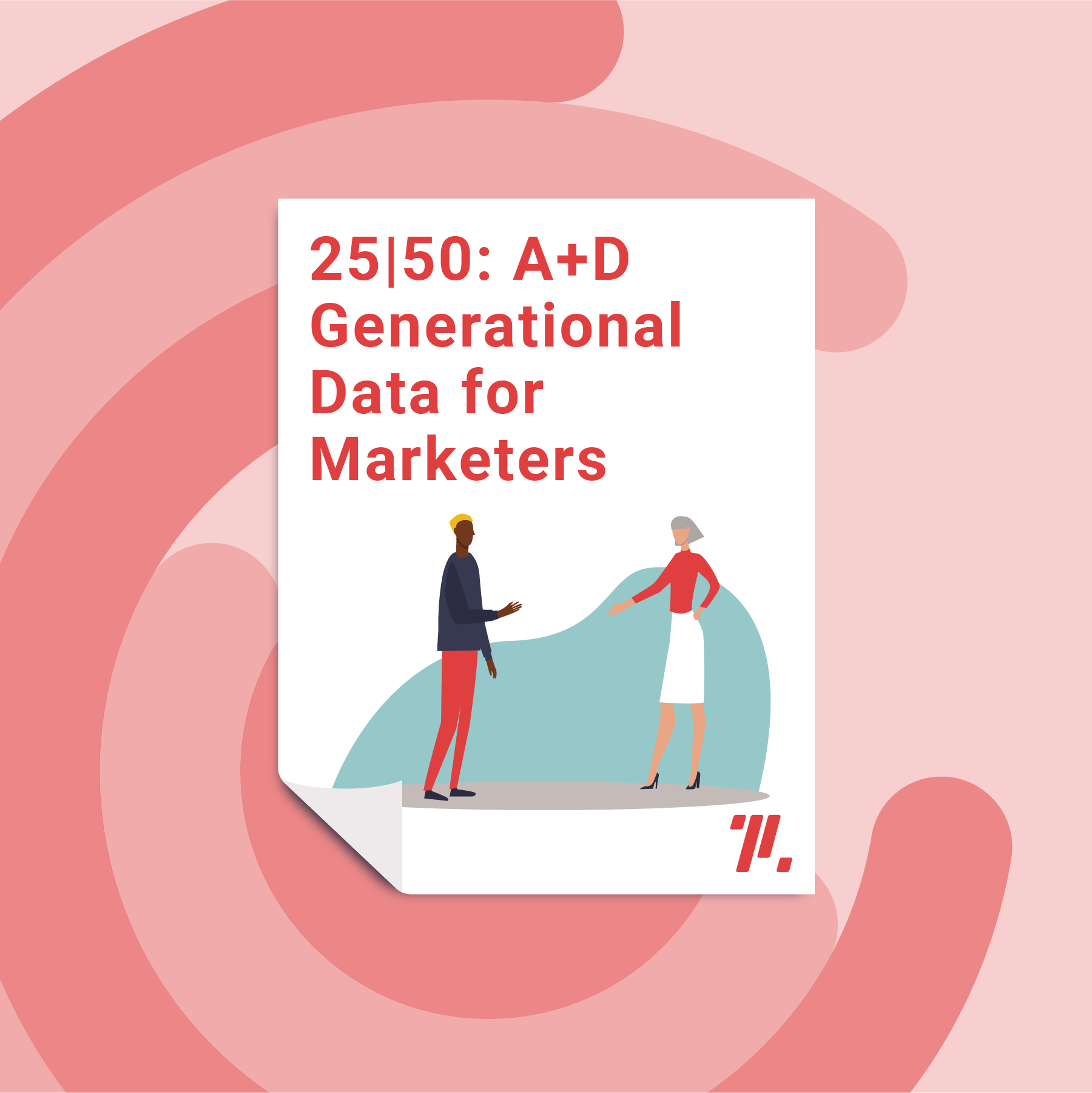 thinklab 25 50 a&d generational data for marketers